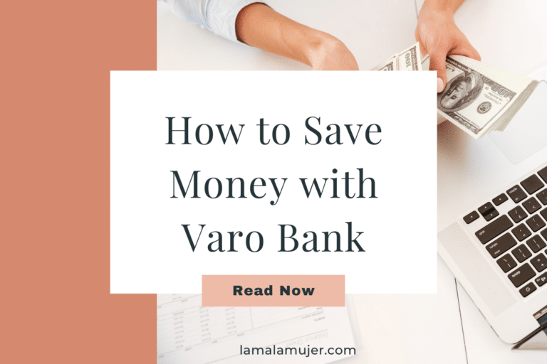How to Save Money with Varo Bank